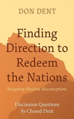 bokomslag Finding Direction to Redeem the Nations