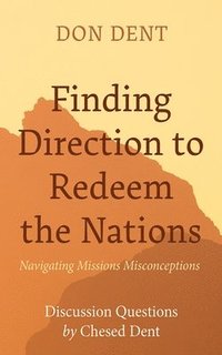 bokomslag Finding Direction to Redeem the Nations