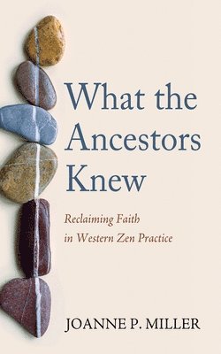 bokomslag What the Ancestors Knew