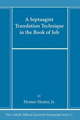 bokomslag A Septuagint Translation Technique in the Book of Job