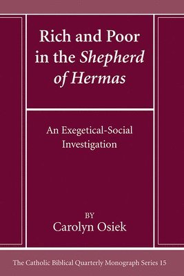 Carolyn Osiek - Rich and Poor in the Shepherd of Hermas, Häftad