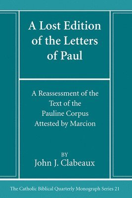 A Lost Edition of the Letters of Paul 1