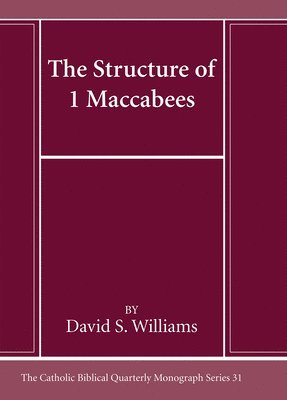 The Structure of 1 Maccabees 1