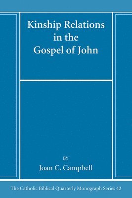 bokomslag Kinship Relations in the Gospel of John