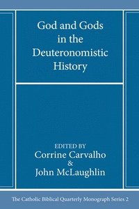 bokomslag God and Gods in the Deuteronomistic History