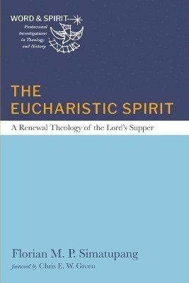 Florian M P Simatupang - Eucharistic Spirit, Häftad