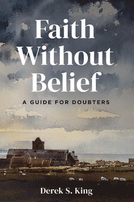 Faith Without Belief 1