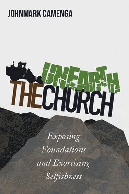 Unearth the Church 1