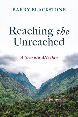 Reaching the Unreached 1