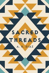 bokomslag Sacred Threads