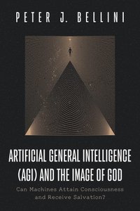 bokomslag Artificial General Intelligence (AGI) and the Image of God