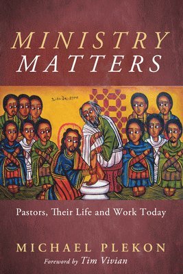 Michael Plekon - Ministry Matters, Häftad