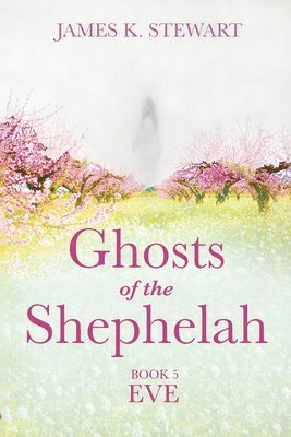 bokomslag Ghosts of the Shephelah, Book 5