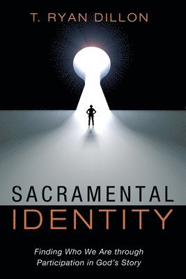 Sacramental Identity 1