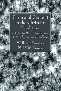 bokomslag Form and Content in the Christian Tradition