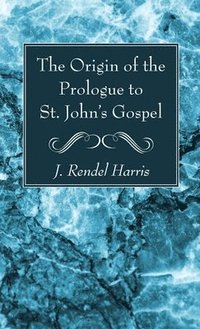 bokomslag Origin of the Prologue to St. John's Gospel