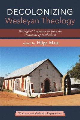 Decolonizing Wesleyan Theology 1