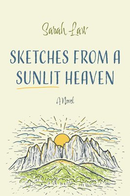 Sketches from a Sunlit Heaven 1