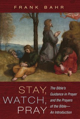 Stay, Watch, Pray 1