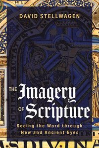 bokomslag The Imagery of Scripture