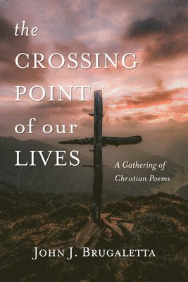 The Crossing Point of Our Lives 1