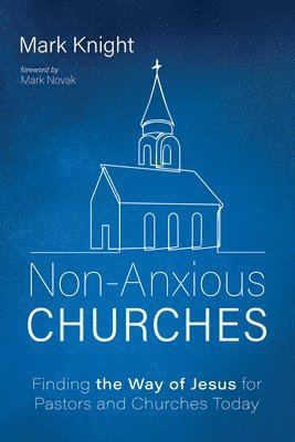 Non-Anxious Churches