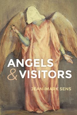 Angels and Visitors 1