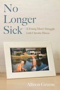 bokomslag No Longer Sick