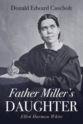 Father Miller's Daughter