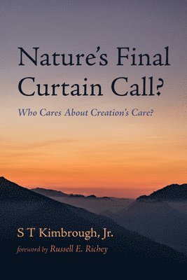 Nature's Final Curtain Call? 1