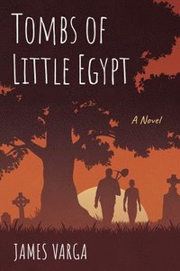 bokomslag Tombs of Little Egypt