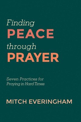 bokomslag Finding Peace through Prayer