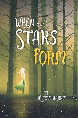When the Stars Form 1