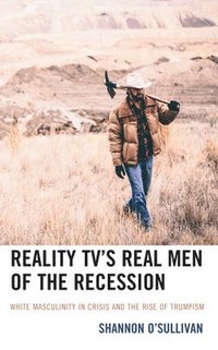 bokomslag Reality TVs Real Men of the Recession