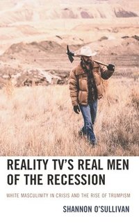 bokomslag Reality TV's Real Men of the Recession