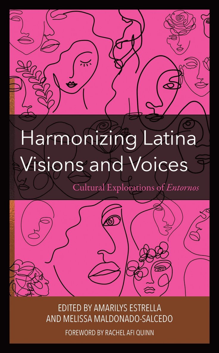 Amarilys Estrella, Melissa Maldonado-Salcedo - Harmonizing Latina Visions and Voices, Inbunden