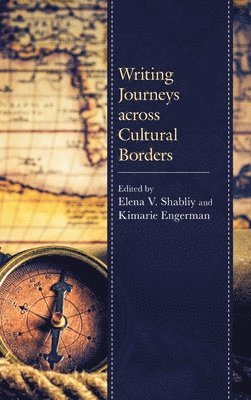 bokomslag Writing Journeys across Cultural Borders