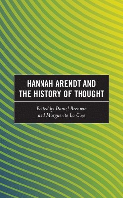 bokomslag Hannah Arendt and the History of Thought