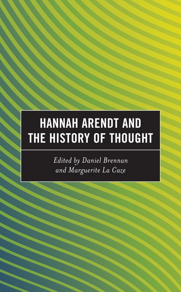 Hannah Arendt and the History of Thought 1