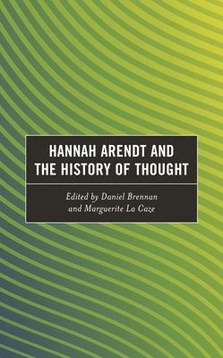 bokomslag Hannah Arendt and the History of Thought