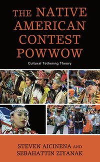 bokomslag The Native American Contest Powwow