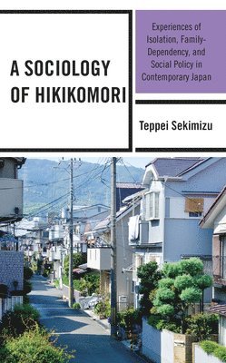 bokomslag A Sociology of Hikikomori