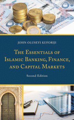 bokomslag The Essentials of Islamic Banking, Finance, and Capital Markets