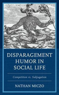 bokomslag Disparagement Humor in Social Life