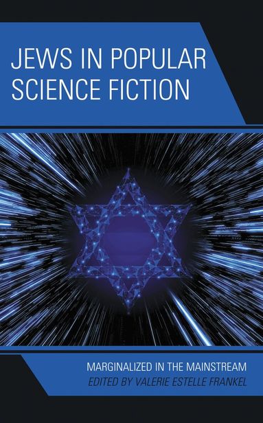 Valerie Estelle Frankel - Jews in Popular Science Fiction, Häftad
