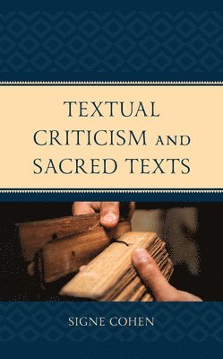 Textual Criticism and Sacred Texts 1