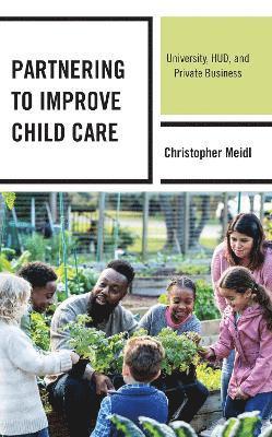 Partnering to Improve Child Care 1