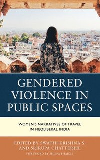 bokomslag Gendered Violence in Public Spaces