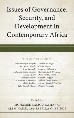 bokomslag Issues of Governance, Security, and Development in Contemporary Africa