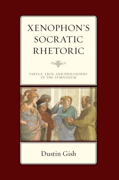 bokomslag Xenophon's Socratic Rhetoric